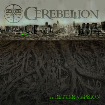 Cerebellion - A Better Version - Single