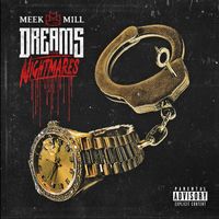 Meek Mill - Dreams and Nightmares (Explicit)
