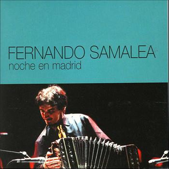 Fernando Samalea - Noche En Madrid