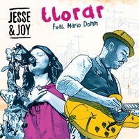 Jesse & Joy - Llorar (feat. Mario Domm)