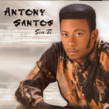 Anthony Santos - Sin Ti