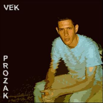 Vek - Prozak