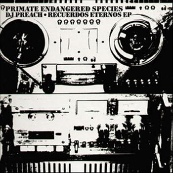 DJ Preach - Recuerdos Eternos EP