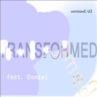 Joseph - Transformed feat. Daniel: remixed 01