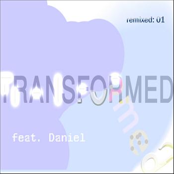 Joseph - Transformed feat. Daniel: remixed 01
