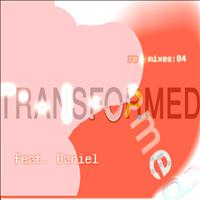 Joseph - Transformed featuring Daniel: remixed 04