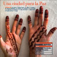 Gabriel Sopeña - Una Ciudad Para La Paz