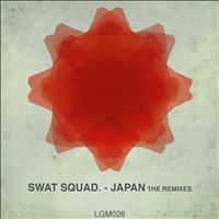 Swat Squad - Japan (The Remixes)