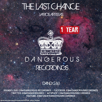 Varios Artistas - The Last Chance - 1 Year Of Dangerous Recordings