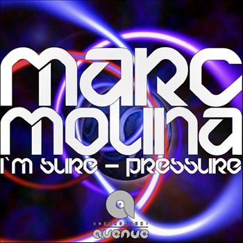 Marc Molina - I`m Sure / Pressure