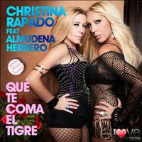 Christina Rapado - Que Te Coma El Tigre