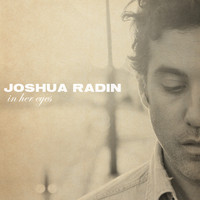 Joshua Radin - In Her Eyes