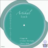 Artikal (LDN) - Touch