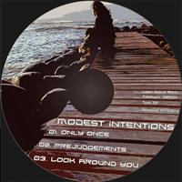 Modest Intentions - Only Once