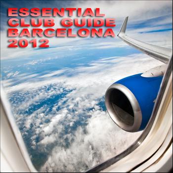 Various Artists - Essential Club Guide - Barcelona 2012