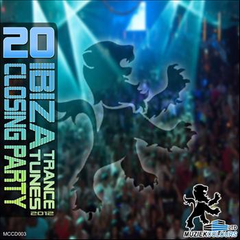Various Artists - Ibiza Trance Tunes Closing Party Muziek Colours 2012