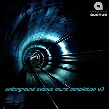 Various Artists - Underground Avenue Music Compilation V3