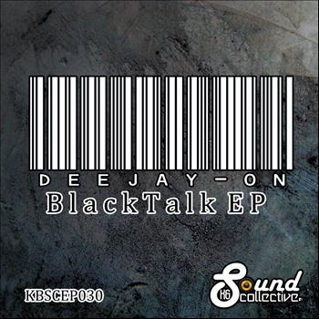 Dee-Jay On - Black Talk EP