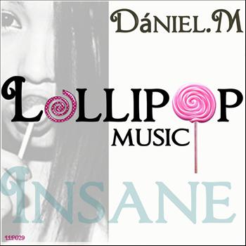 Daniel.M - Insane