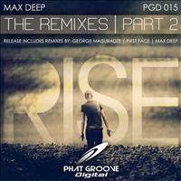 Max Deep - Rise The Remixes