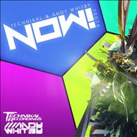 Technikal & Andy Whitby - Now!