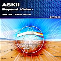 Askii - Beyond Vision