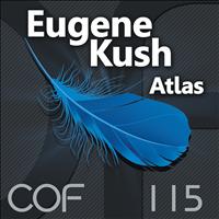 Eugene Kush - Atlas