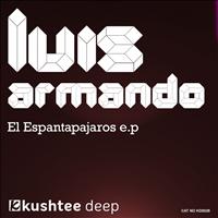 Luis Armando - El Espantapajaros EP
