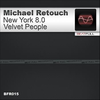 Michael Retouch - New York 8.0 / Velvet People