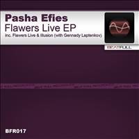 Pasha Efies - Flawers Live EP