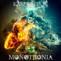 Kasper Hate - Monotronia