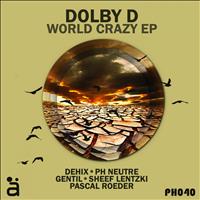 Dolby D - World Crazy EP