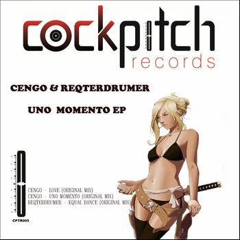 Cengo & Reqterdrumer - Uno Momento EP
