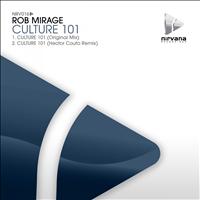 Rob Mirage - Culture 101