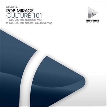 Rob Mirage - Culture 101