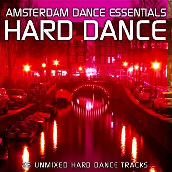 Various Artists - Amsterdam Dance Essentials: Hard Dance