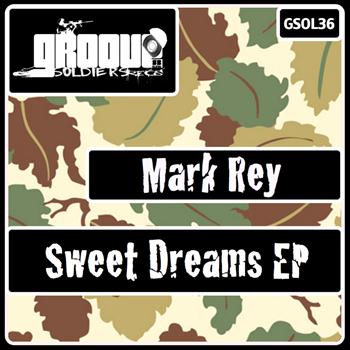 Mark Rey - Sweet Dreams EP