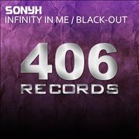 SONYX - Infinity In Me / Black-Out