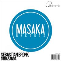 Sebastian Bronk - Otrabanda