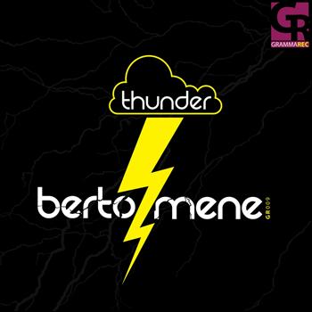 Berto Mene - Thunder