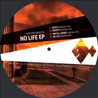 Alex Portarulo DJ - No Life EP
