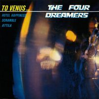 The Four Dreamers - To Venus