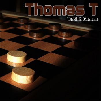Thomas T - Turkish Games - Single
