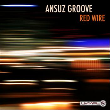 Ansuz Groove - Red Wire