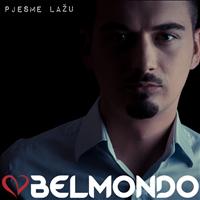 Belmondo - Pjesme lazu - Single