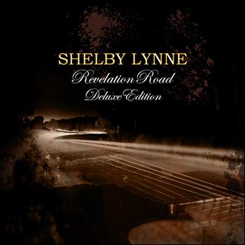 Shelby Lynne - Revelation Road Deluxe