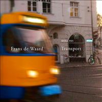 Frans de Waard - Transport