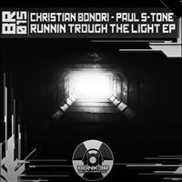Christian Bonori & Paul S-Tone - Runnin' Through the Light