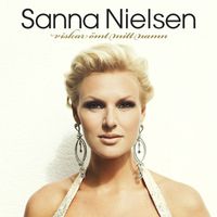 Sanna Nielsen - Viskar ömt mitt namn