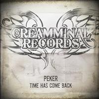 Peker - Time Has Come Back